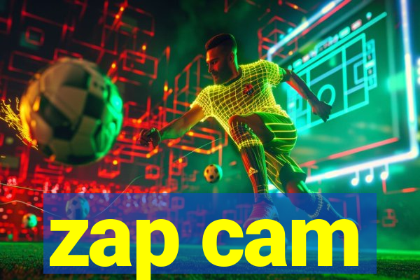 zap cam